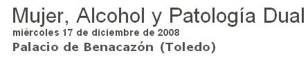 Mujer Alcohol y Patolog�a Dual (AEPD)